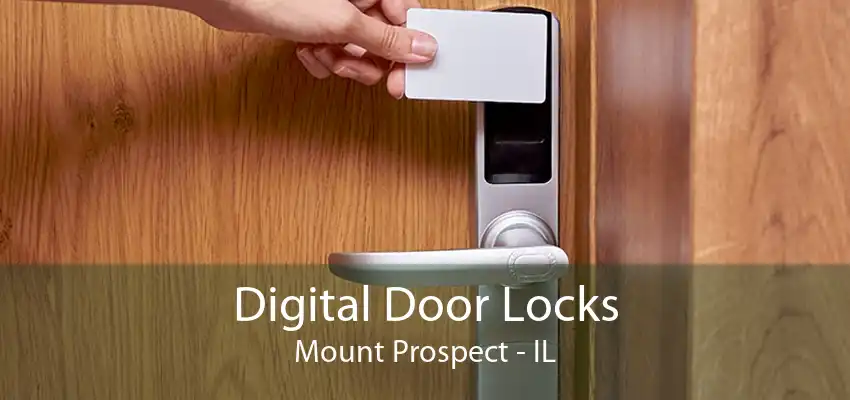 Digital Door Locks Mount Prospect - IL