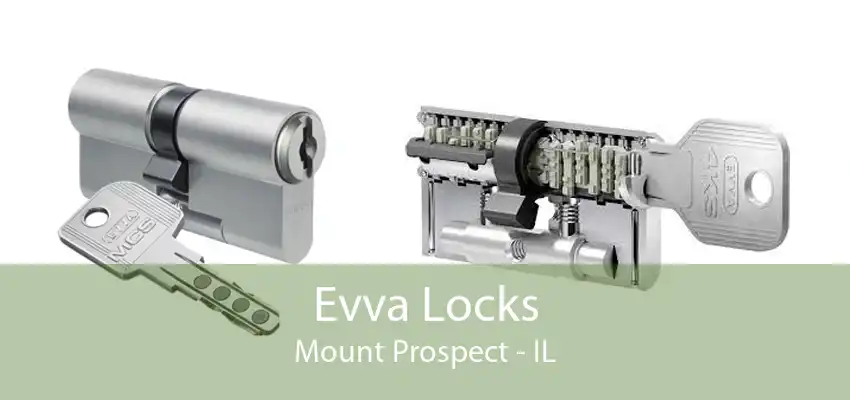 Evva Locks Mount Prospect - IL