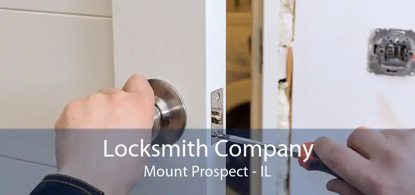 Locksmith Company Mount Prospect - IL