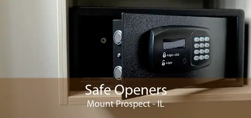 Safe Openers Mount Prospect - IL